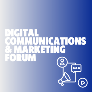 Digital Communications & Marketing Forum Graphic