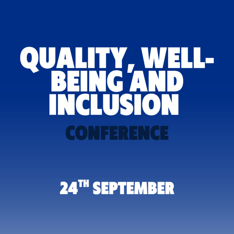 quality, well-being and inclusion conference block