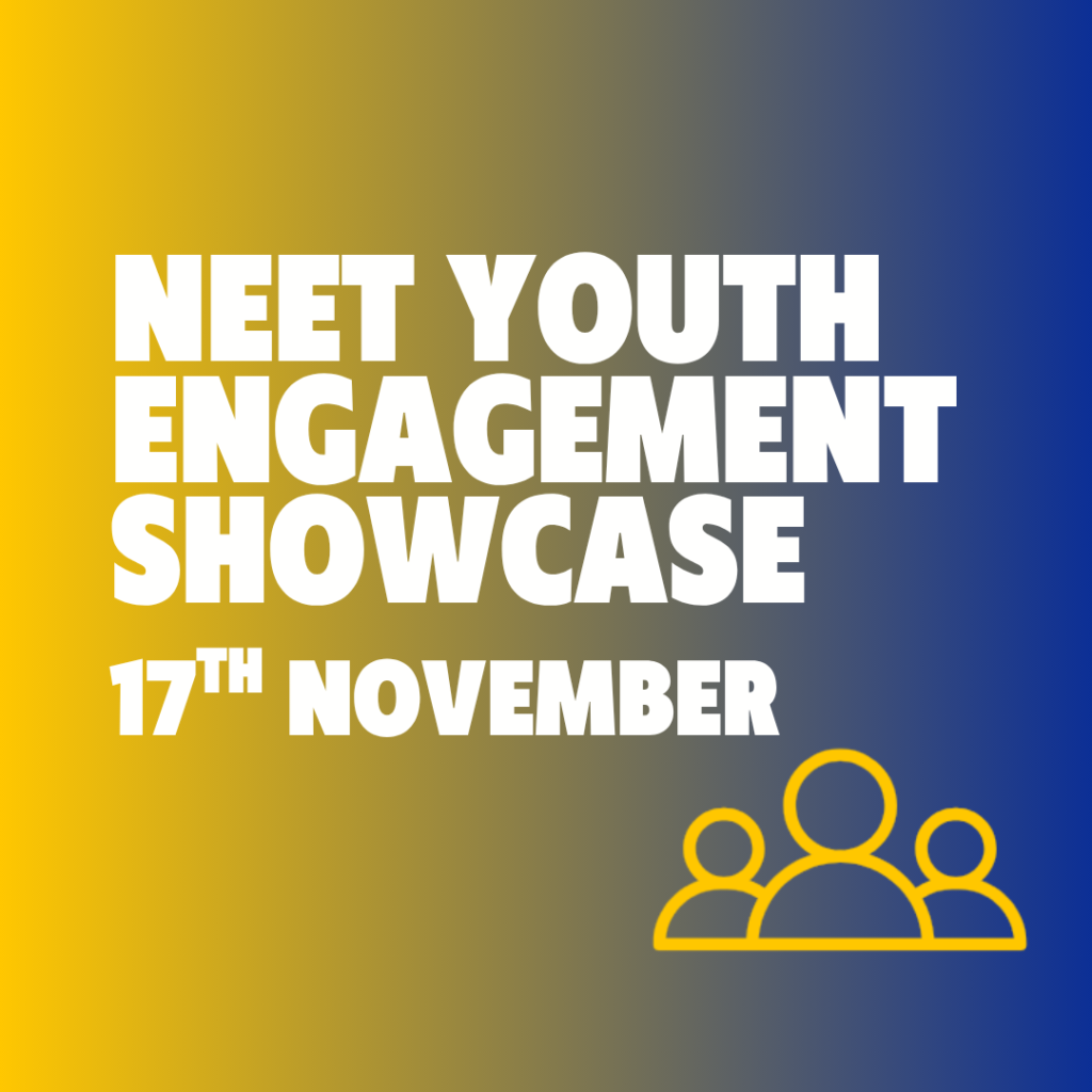 neet youth engagement showcase event block